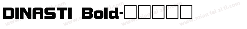 DINASTI Bold字体转换